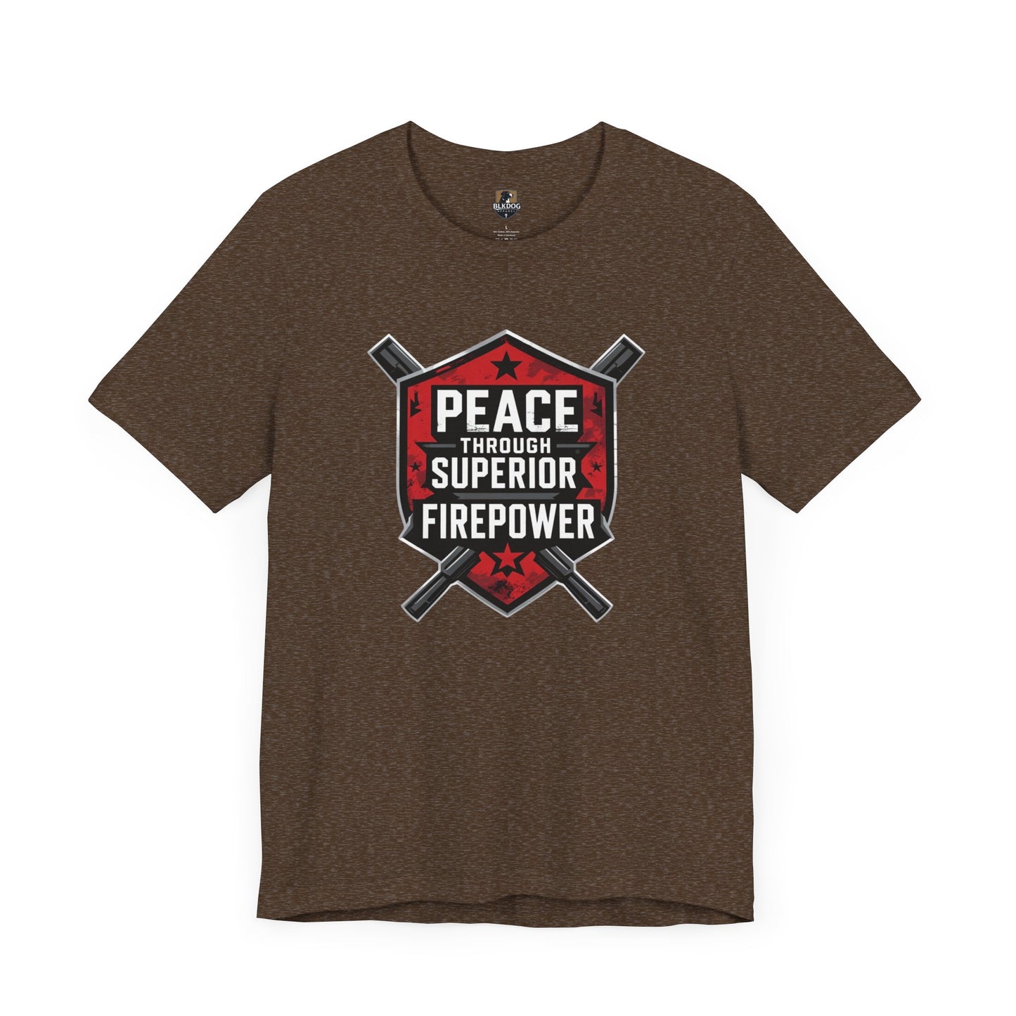 Peace Through Superior Firepower Graphic Tee, Unisex T-Shirt for Casual Wear, Birthday Gift, Everyday Style, Graphic Apparel