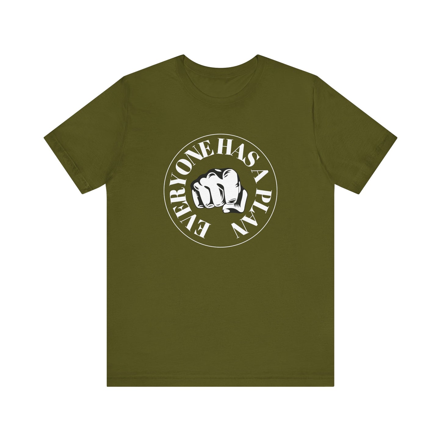 Everyone Has a Plan Until they Get Punched in the Face - Unisex Jersey Short Sleeve Tee