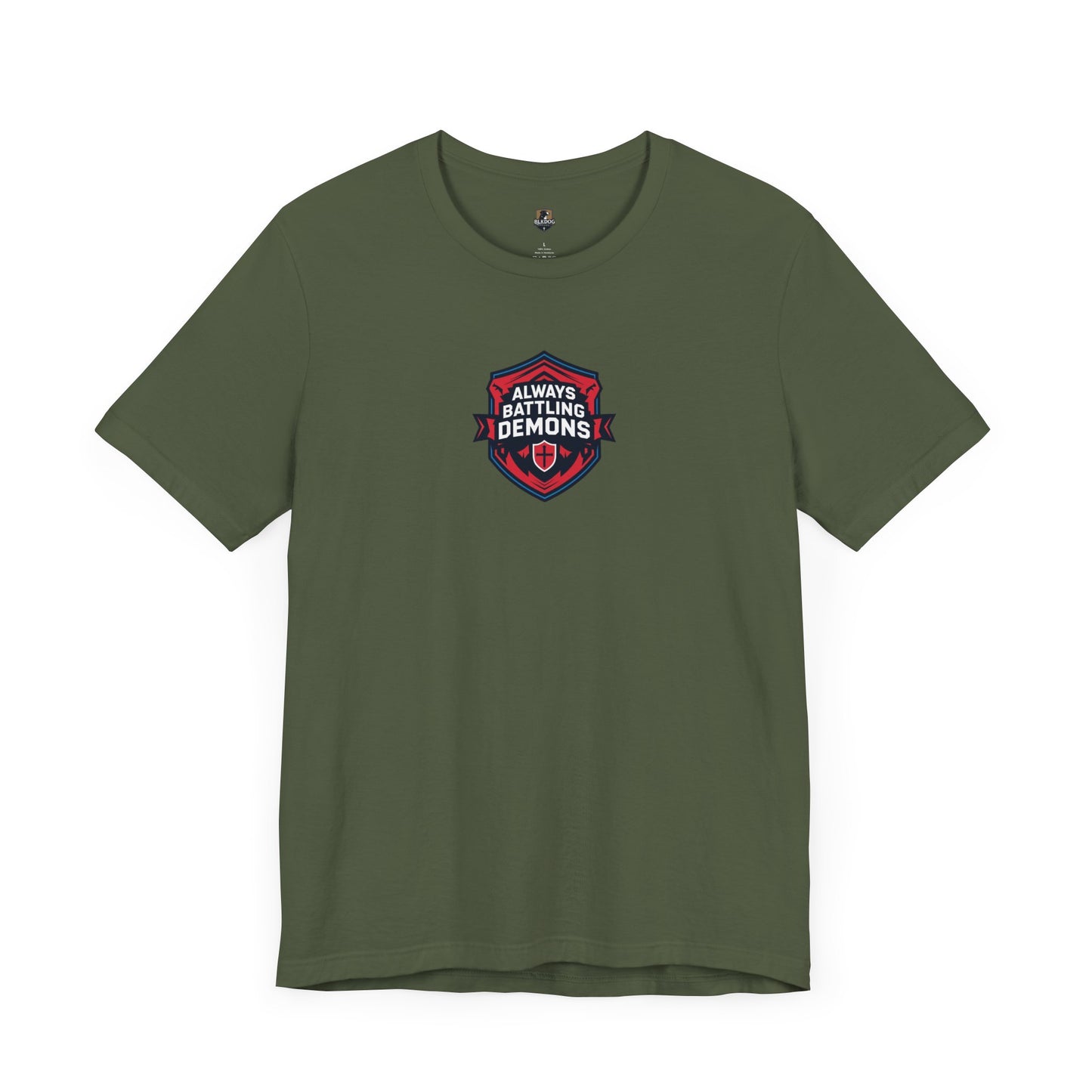 Always Battling Demons Unisex Tee, Casual Wear, Gift for Friends, Everyday Comfort, Motivational Shirt, Unique Graphic Tee