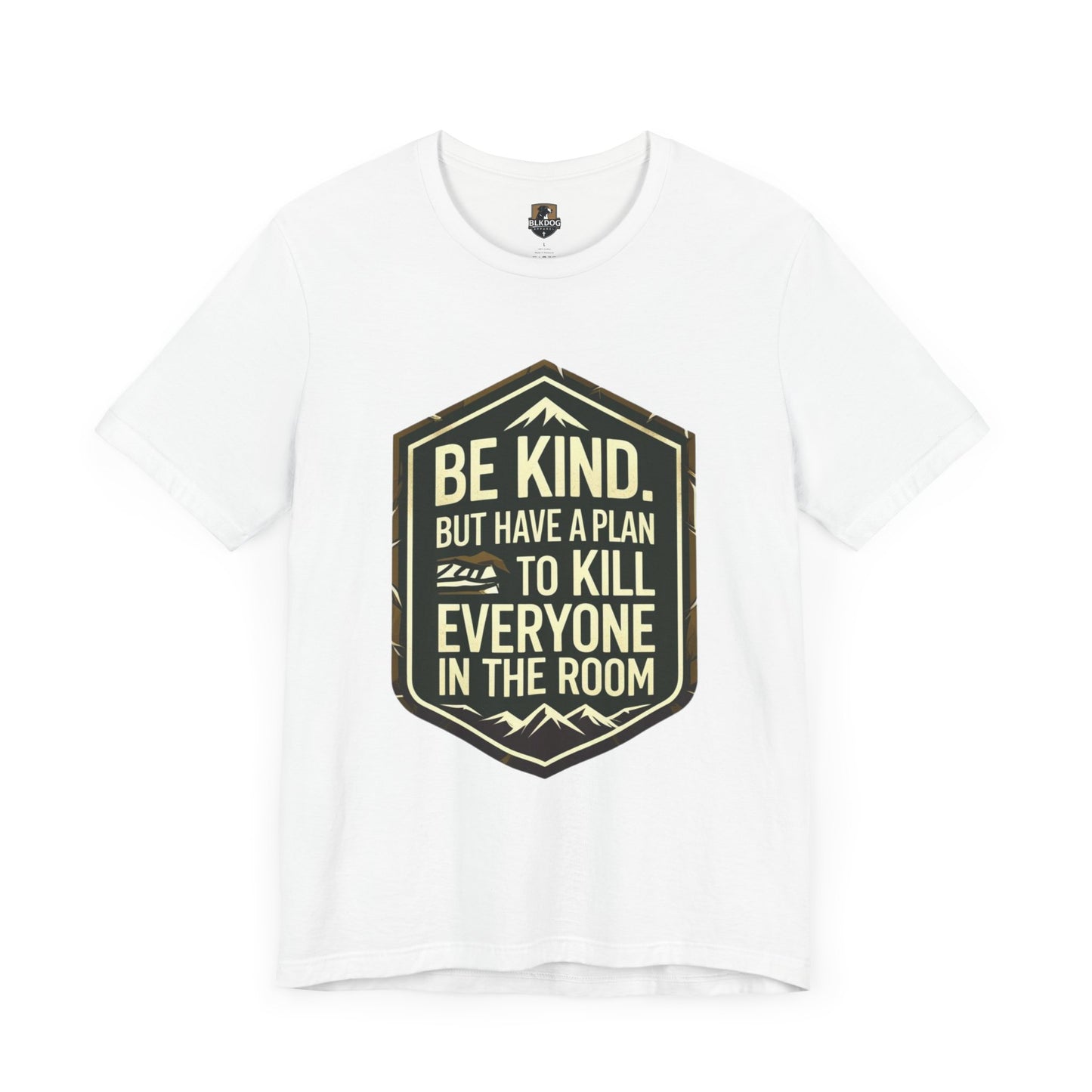 Be Kind Short Sleeve Tee, Motivational Shirt, Unisex Graphic Tee, Funny Quote T-Shirt, Gift for Friends, Casual Wear