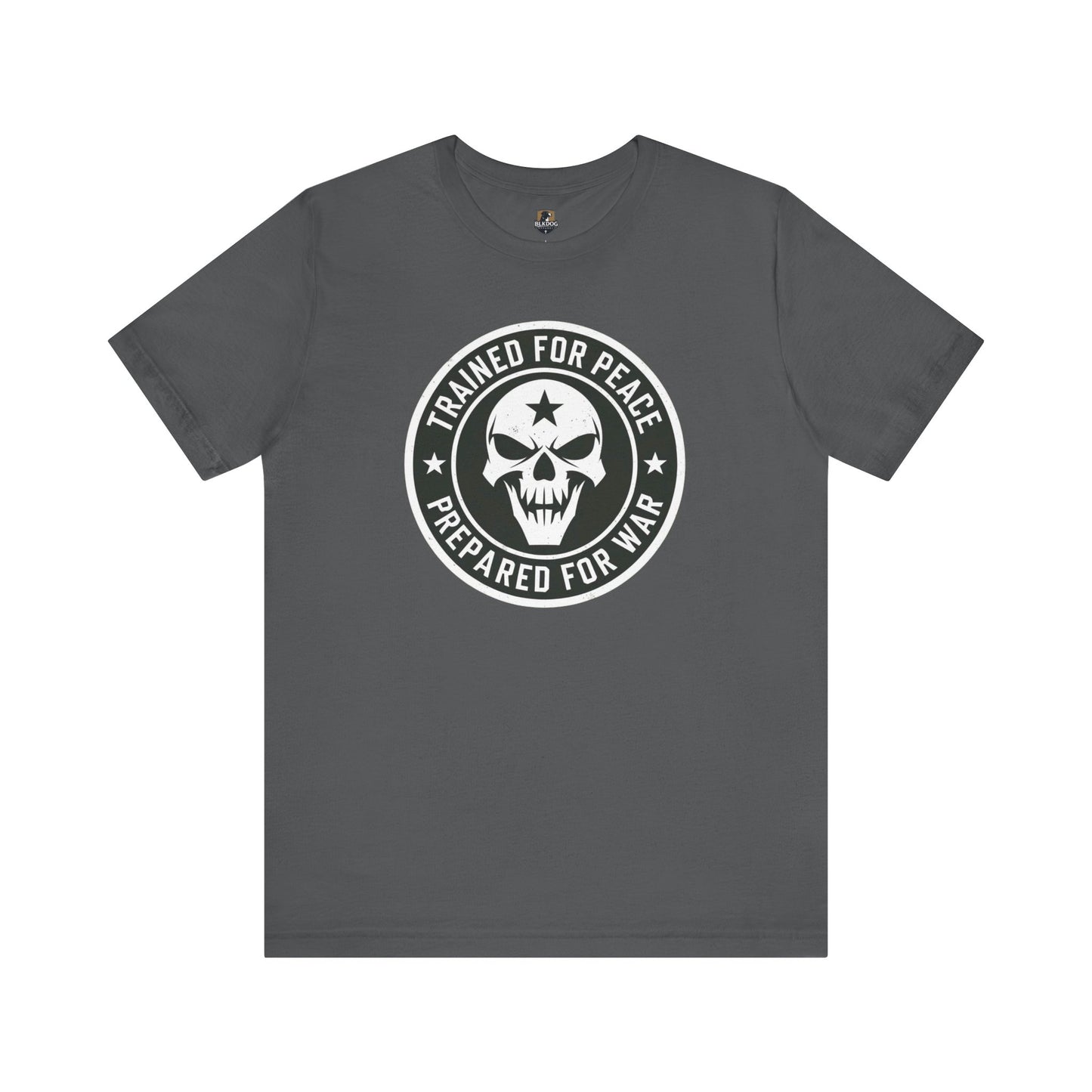 Trained for Peace...Prepared for War Unisex Tee, Casual Cotton Shirt, Graphic T-Shirt, Statement Top, Gift for Activists, Comfortable Wear