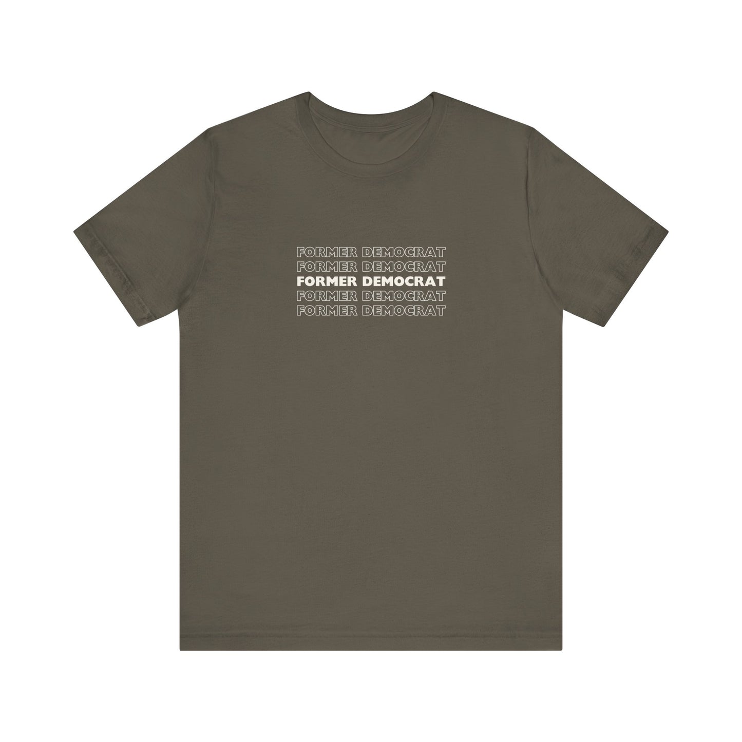 Former Democrat - Unisex Jersey Short Sleeve Tee