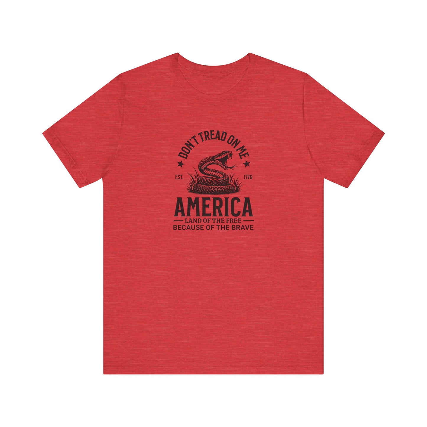 Don't Tread on Me - Land of the Free, Because of the Brave - Military T-Shirt - Unisex Jersey Short Sleeve Tee