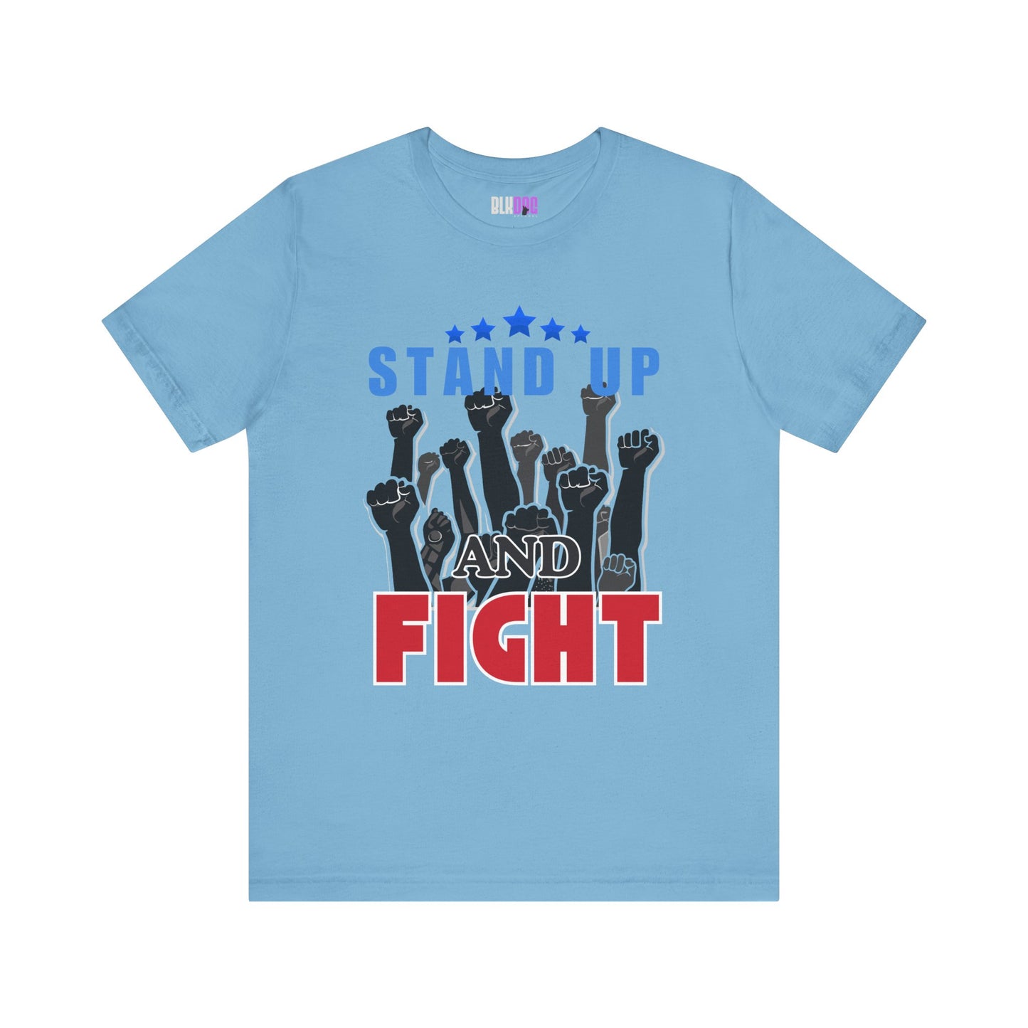 Stand Up and Fight Graphic Tee, Activism T-Shirt, Protest Apparel, Unisex Shirt, Empowerment Clothing
