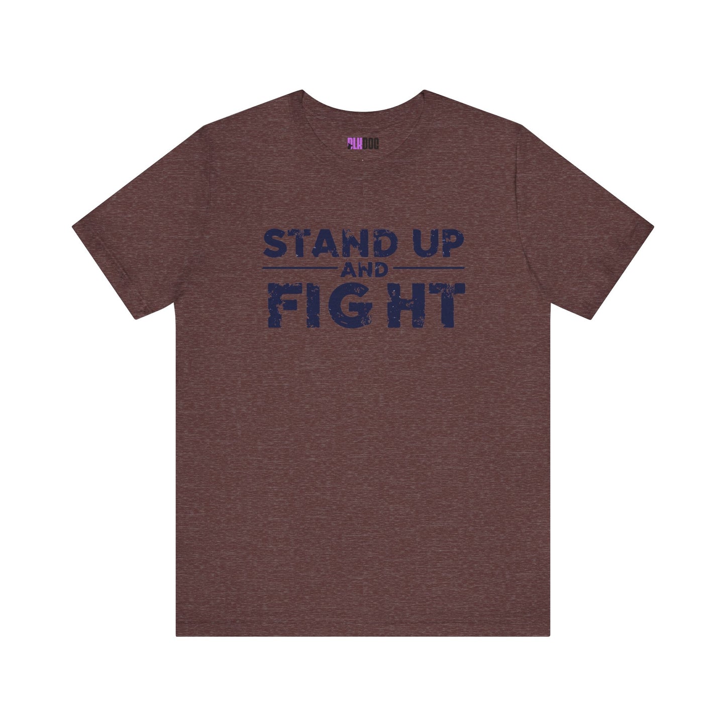 Graphic Tee, Stand Up and Fight Shirt, Activist Gift, Protestor Apparel, Inspirational Tshirt, Rebellion Clothing