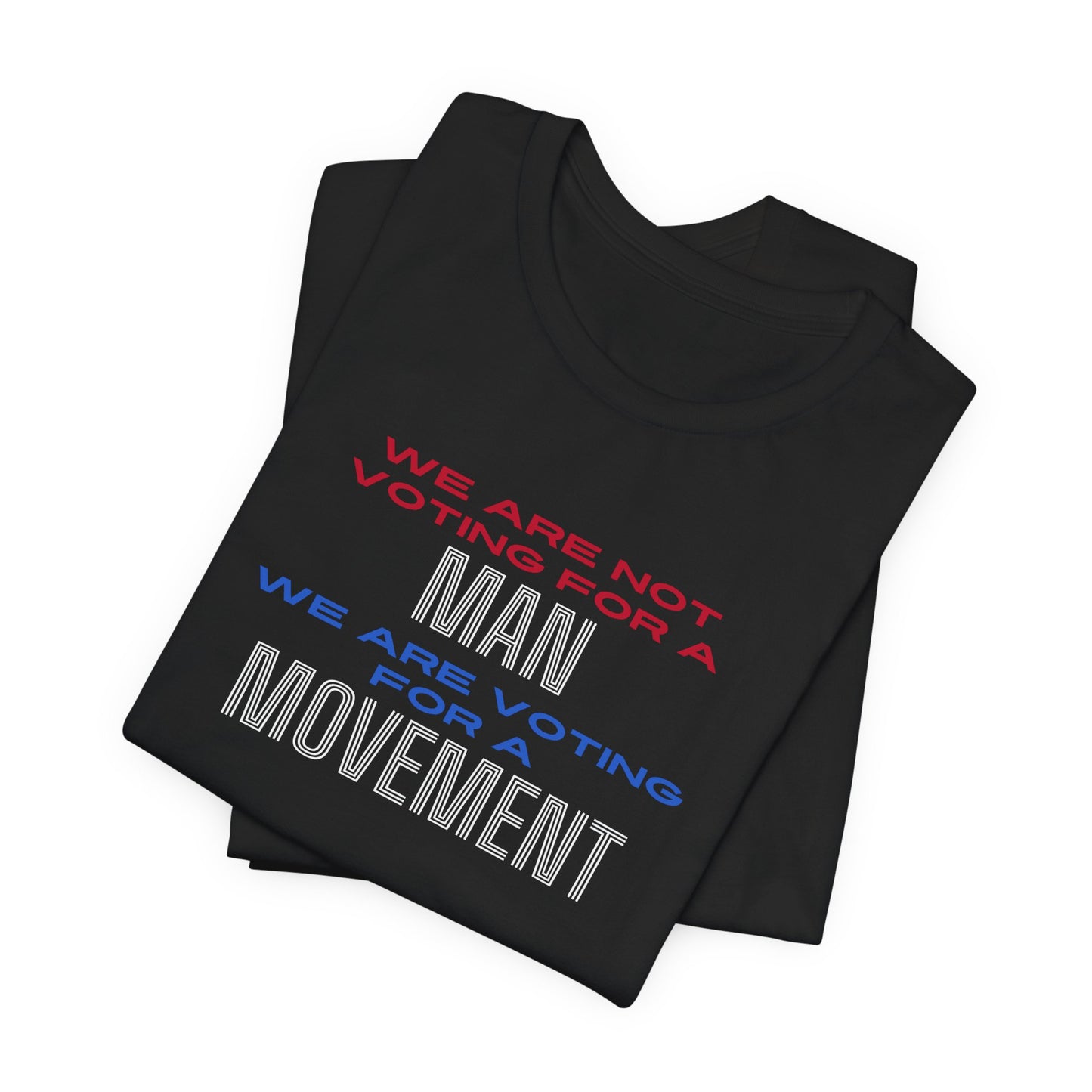 Vote for a Movement Unisex Tee, Political Voting Shirt, Men's and Women's Activist Tshirt, Election 2024 Apparel, Voting Rights Tee
