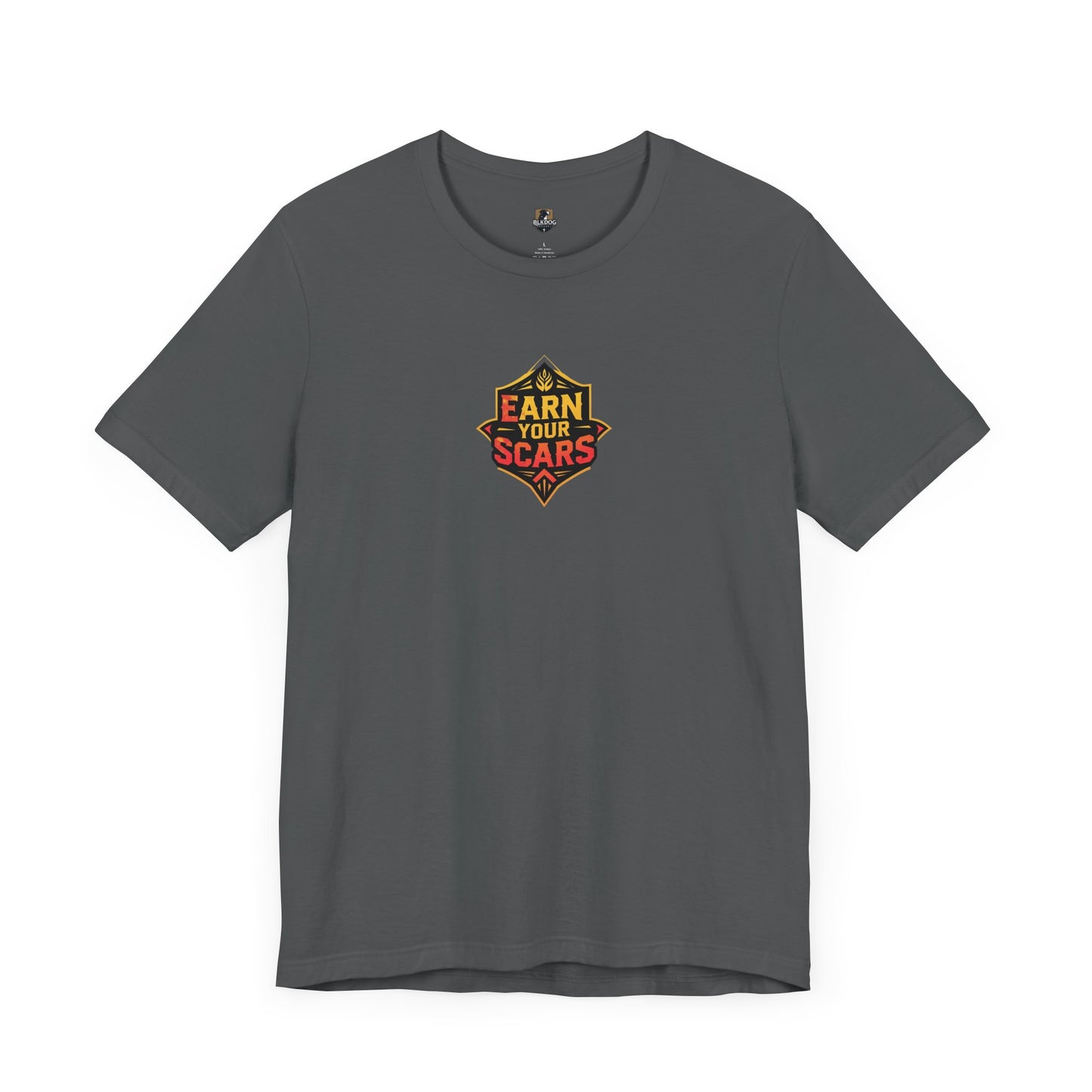 Earn Your Scars Unisex Short Sleeve Tee, Motivational Shirt, Gift for Fitness Enthusiasts, Casual Wear, Workout Apparel, Unique T-Shirt