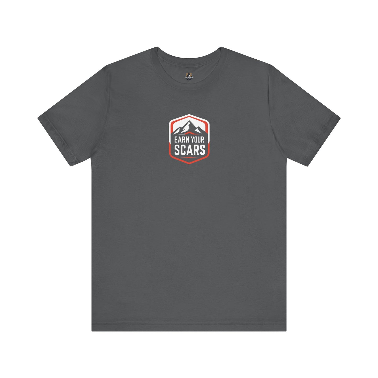 Adventure-Inspired Unisex Tee - Earn Your Scars, Casual Wear, Hiking Shirt, Gift for Nature Lovers, Motivational T-Shirt