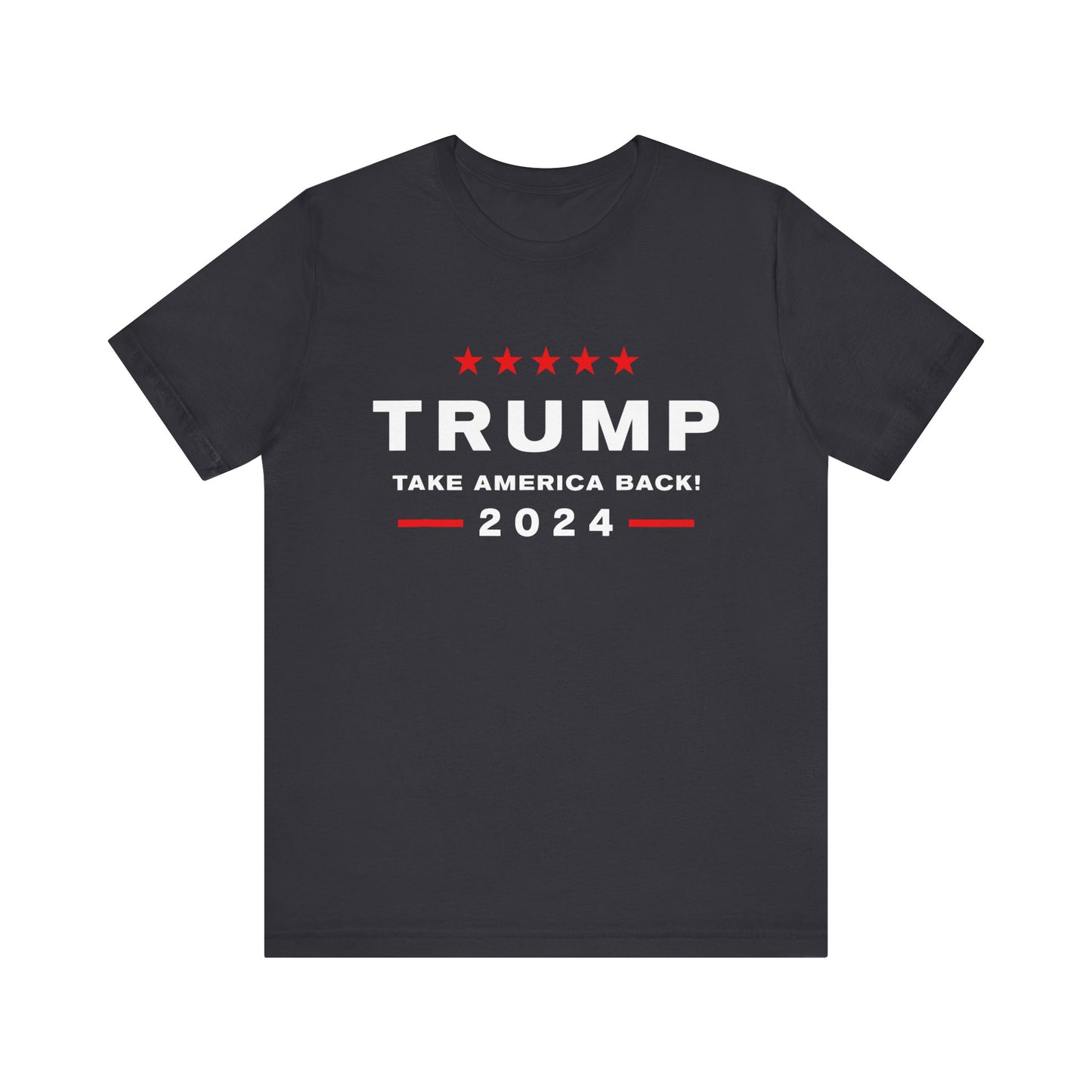 Trump - Take America Back - Trump24 - Unisex Jersey Short Sleeve Tee