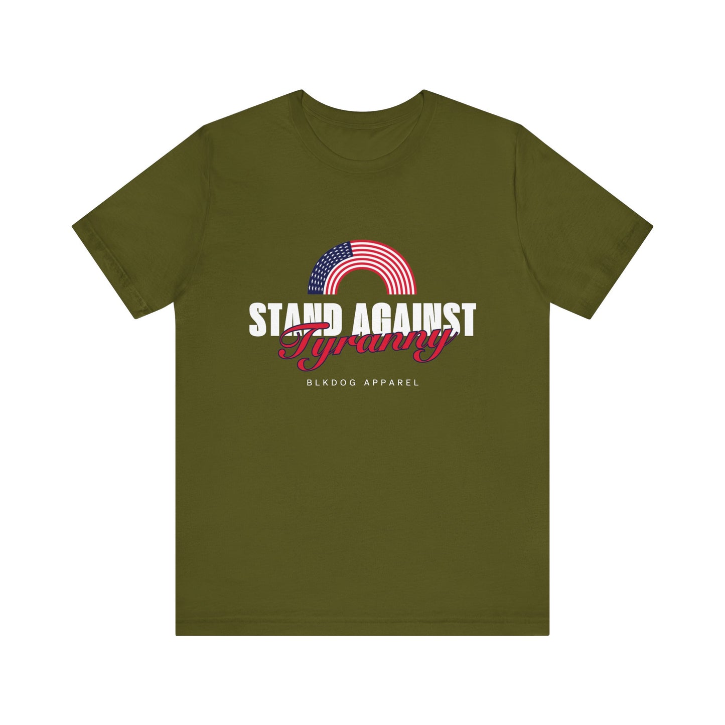 Stand Against Tyranny - Unisex Jersey Short Sleeve Tee