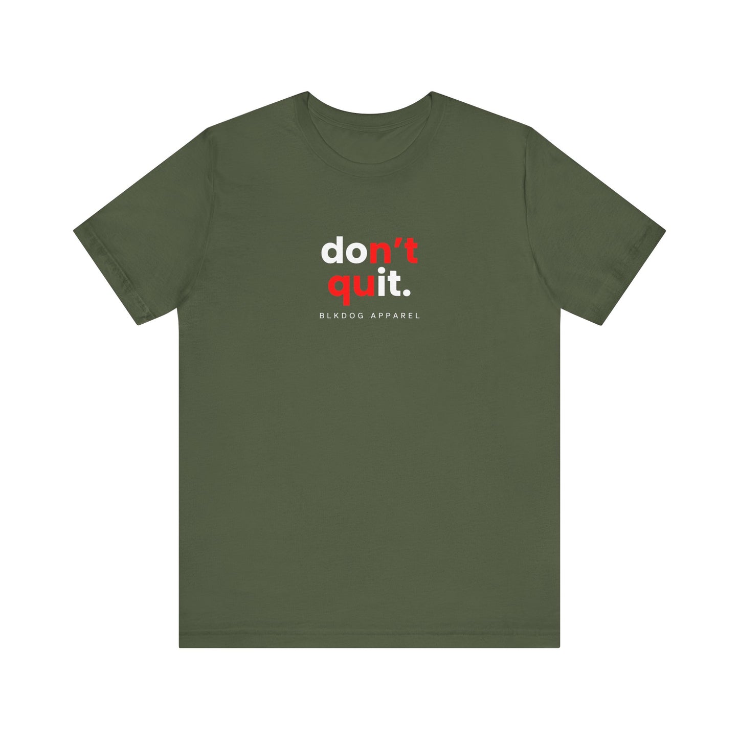 Don't Quit (Do IT) - Unisex Jersey Short Sleeve Tee