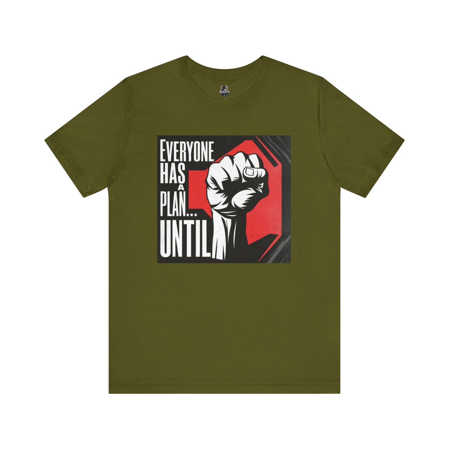 Empowering Unisex Tee - 'Everyone Has A Plan... Until'