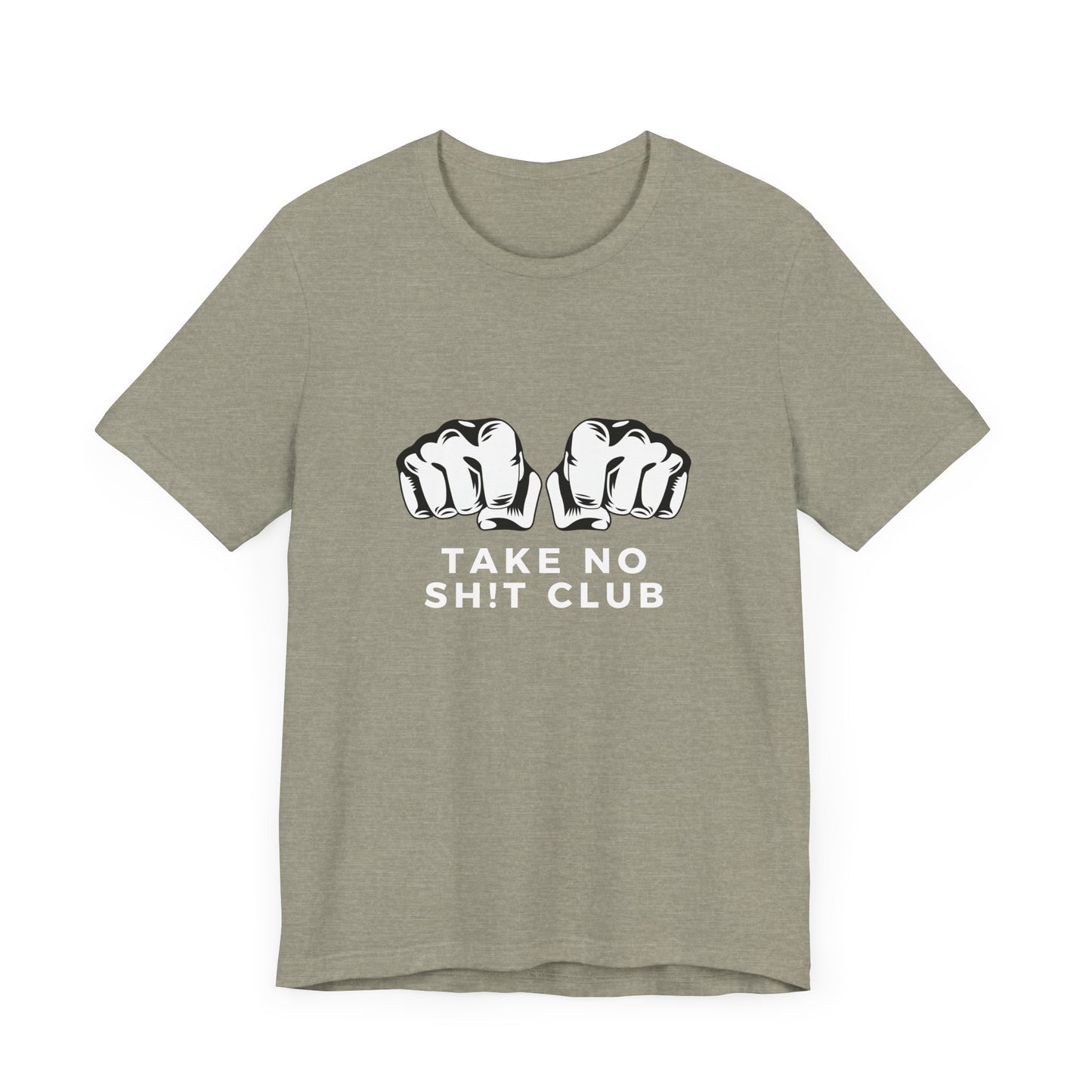 Funny Take No Sh t Club Unisex Tee Shirt, Graphic Tee, Humor Top, Sarcasm Tshirt, Bold Tee, Statement Tee