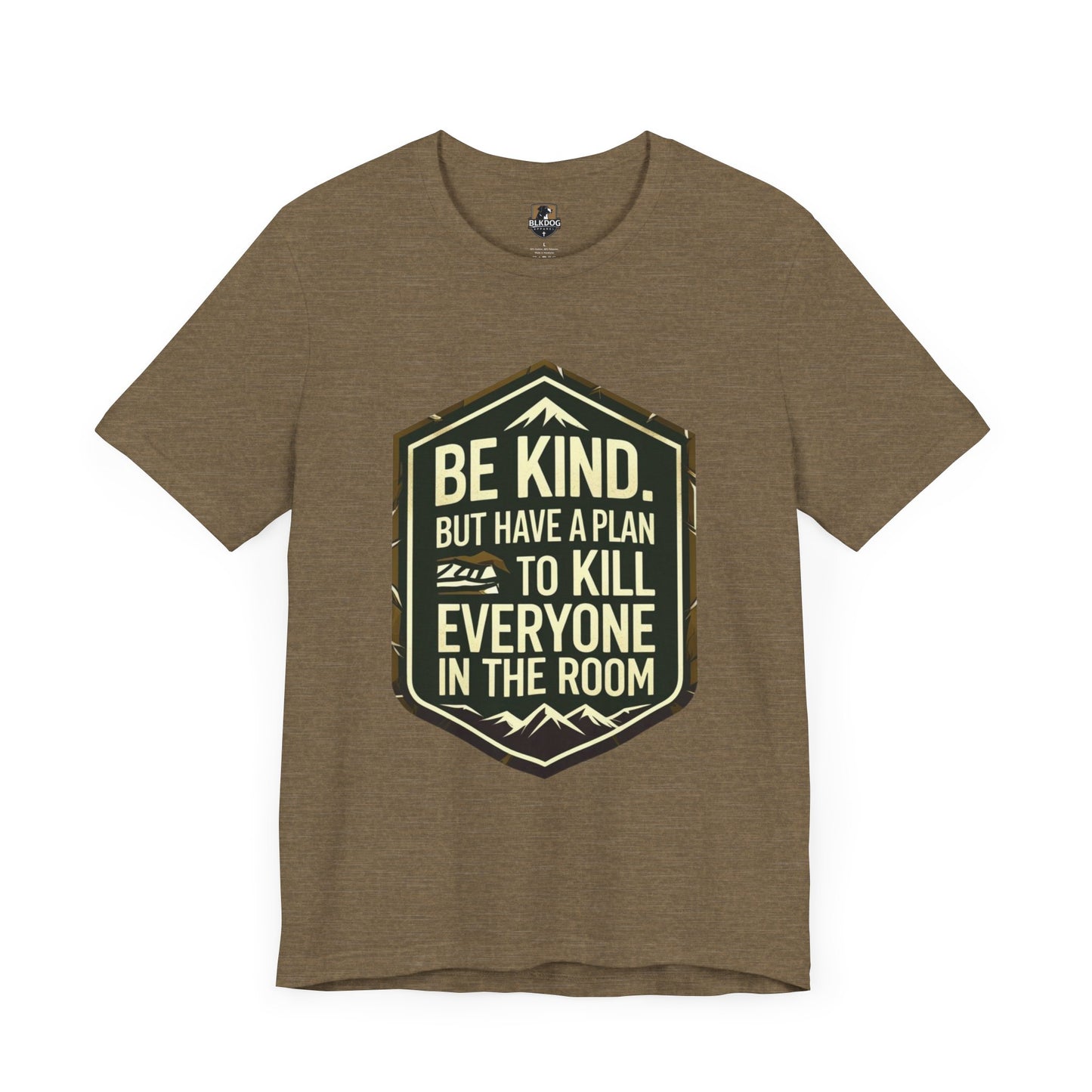 Be Kind Short Sleeve Tee, Motivational Shirt, Unisex Graphic Tee, Funny Quote T-Shirt, Gift for Friends, Casual Wear