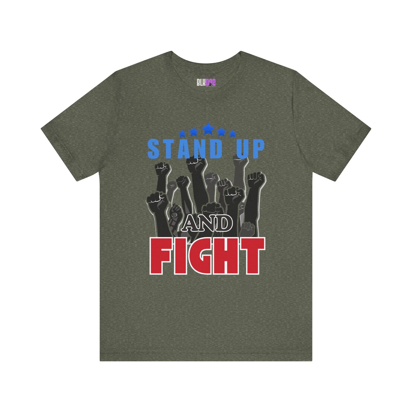 Stand Up and Fight Graphic Tee, Activism T-Shirt, Protest Apparel, Unisex Shirt, Empowerment Clothing