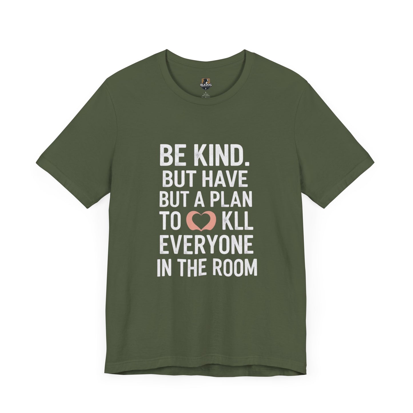 Be Kind Unisex Jersey Tee - Funny Graphic Shirt for Casual Outings, Gifts for Friends, Birthdays, Self-Care, Everyday Wear