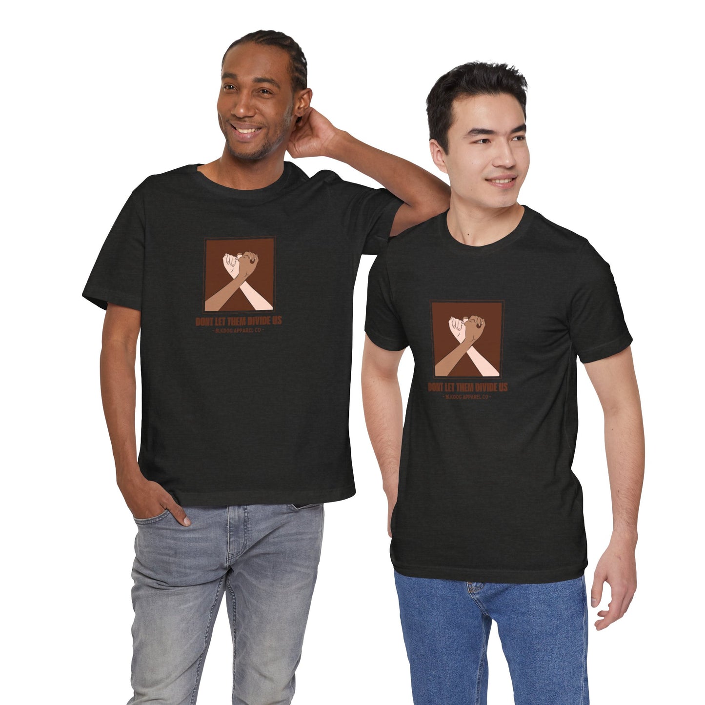 Don't Let them Divide Us - Unisex Jersey Short Sleeve Tee