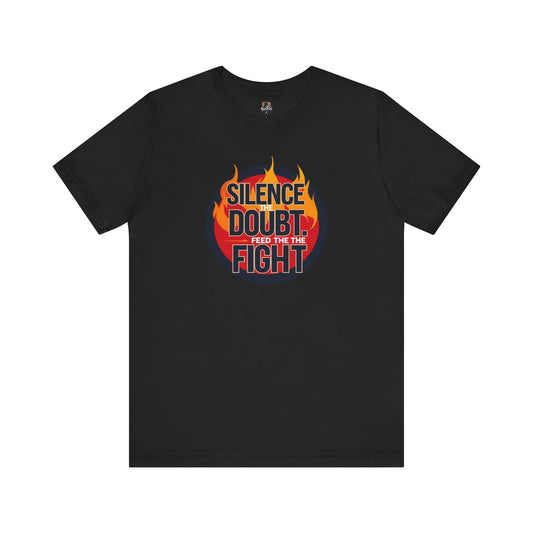 Empowering Message Tee - Silence Doubt, Feed the Fight, Motivational T-Shirt, Perfect for Fitness, Gifts for Athletes, Inspirational [...]