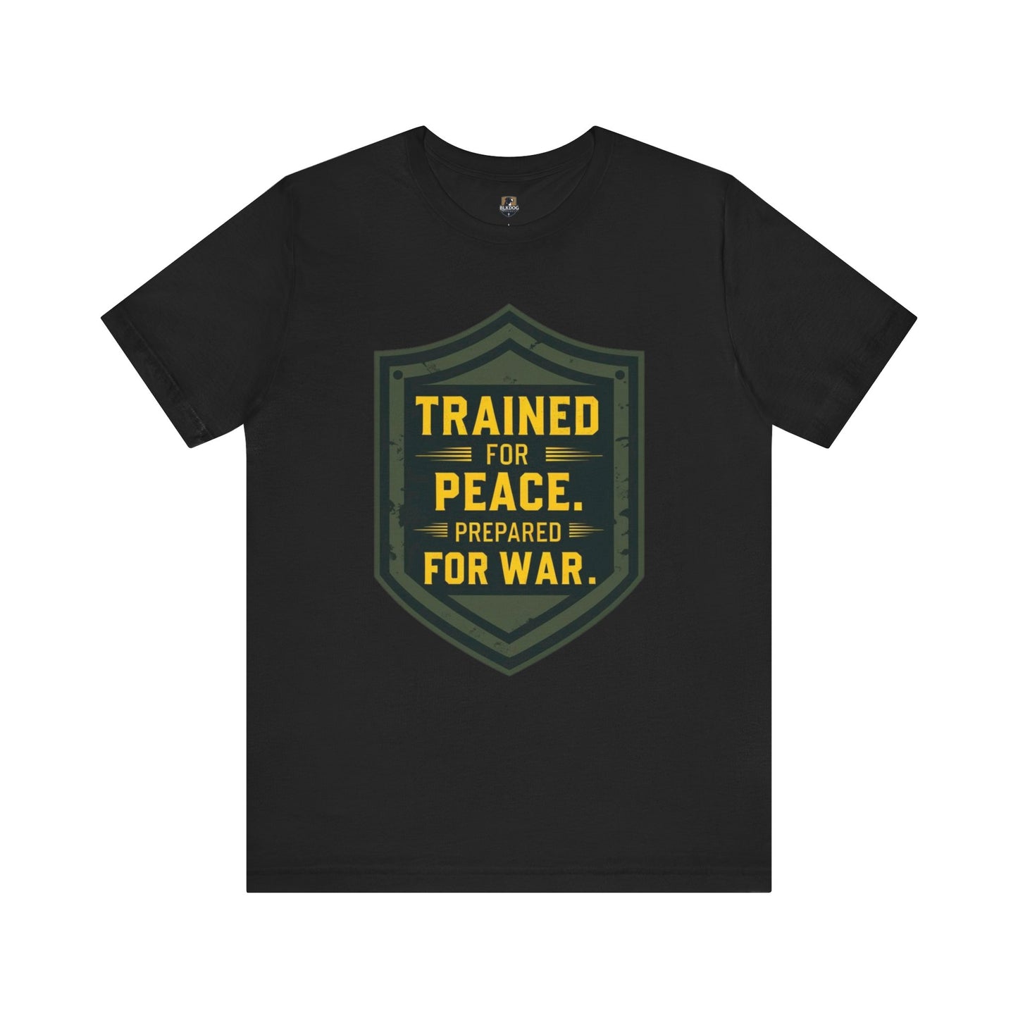 Trained for Peace...Ready for War - Warrior Tee:  Casual Wear, Military Inspired, Gift for Veterans, Holiday Apparel, Statement Shirt
