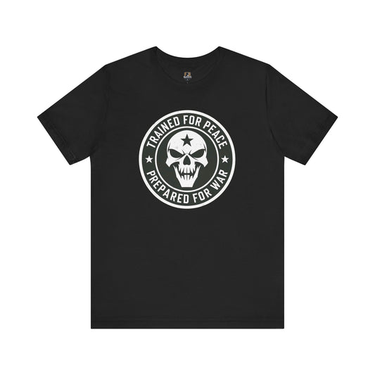 Trained for Peace...Prepared for War Unisex Tee, Casual Cotton Shirt, Graphic T-Shirt, Statement Top, Gift for Activists, Comfortable Wear