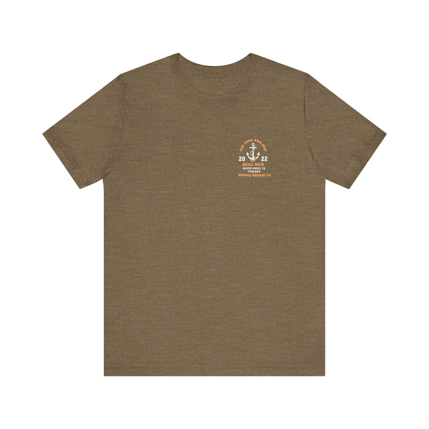 Real Men Sail Their Own Ship - Unisex Jersey Short Sleeve Tee