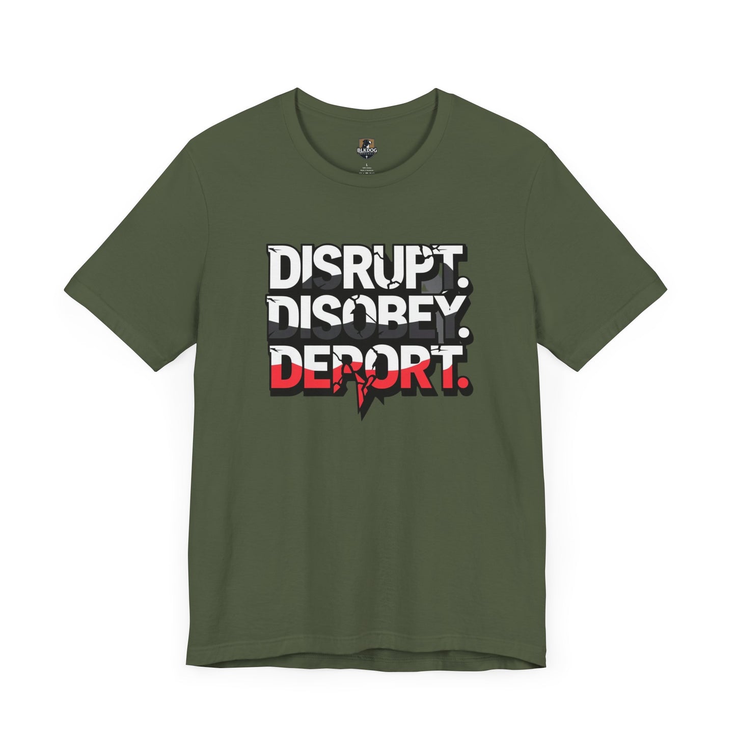 Disrupt, Discover, Deport - Unisex Jersey Short Sleeve Tee, Inspirational Graphic Tee, Casual Wear, Statement Shirt, Protest Apparel, [...]