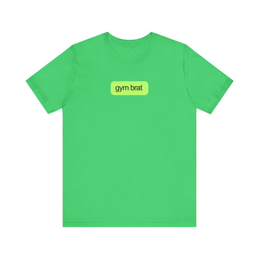 Gym Brat Unisex Tee | Perfect for Fitness Lovers, Casual Wear, Workout Gear, Gift for Gym Enthusiasts, Cool Graphic T-Shirt