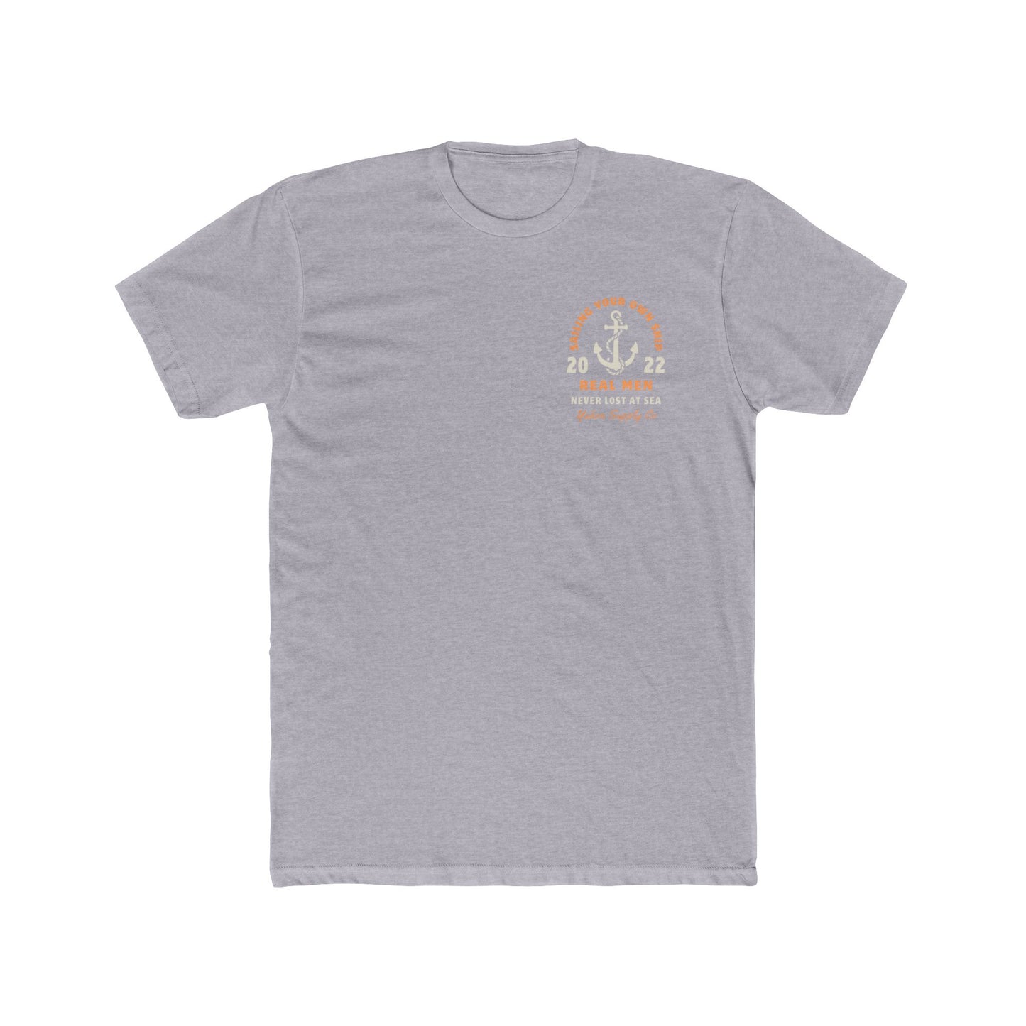 Real Men Lost at Sea - Men's Cotton Crew Tee