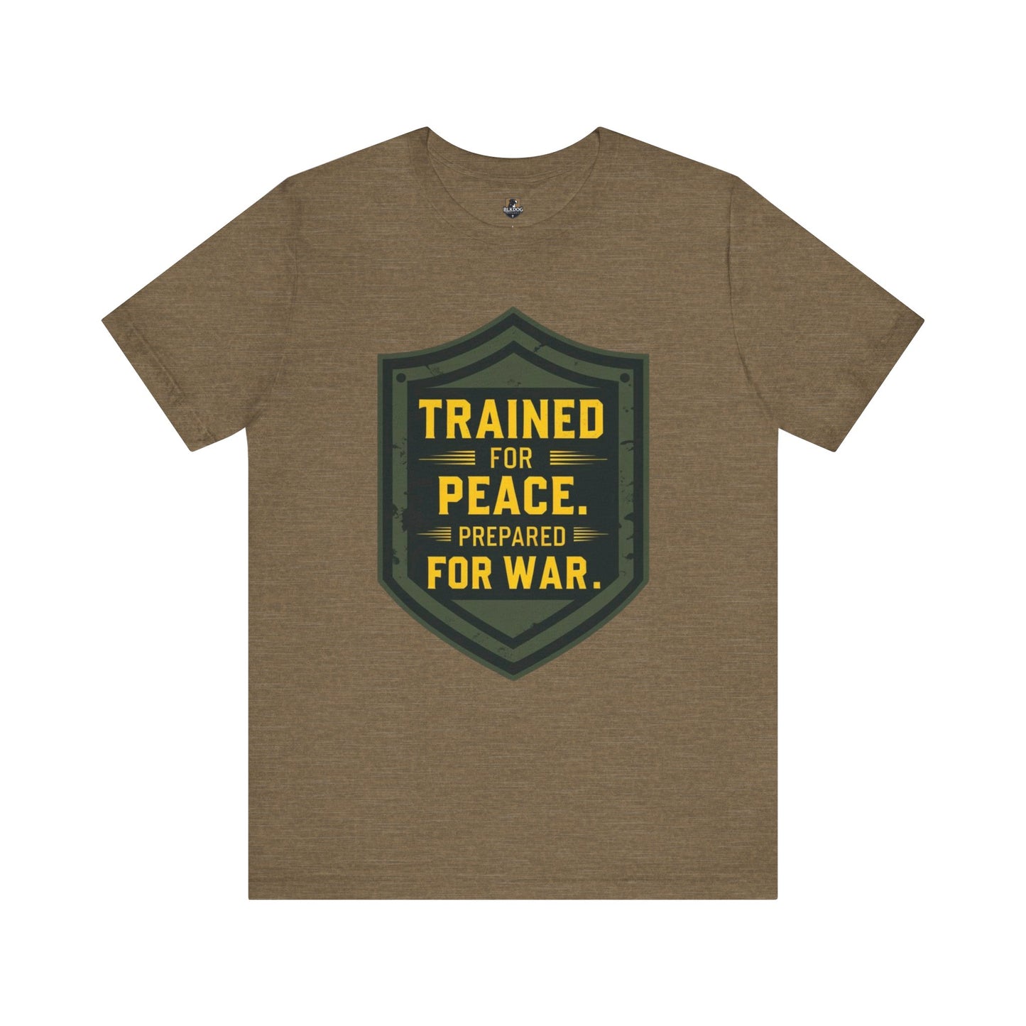 Trained for Peace...Ready for War - Warrior Tee:  Casual Wear, Military Inspired, Gift for Veterans, Holiday Apparel, Statement Shirt
