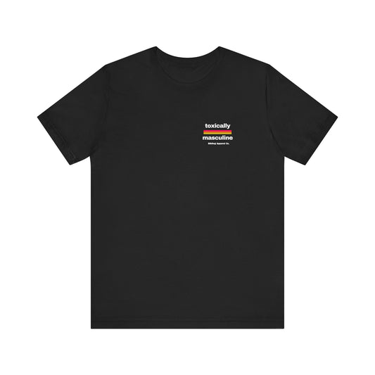 Toxically Masculine Tee, Unisex Graphic T-Shirt, Gender Stereotypes Shirt, Poisonously Manly Top, Men's Feminist Clothing
