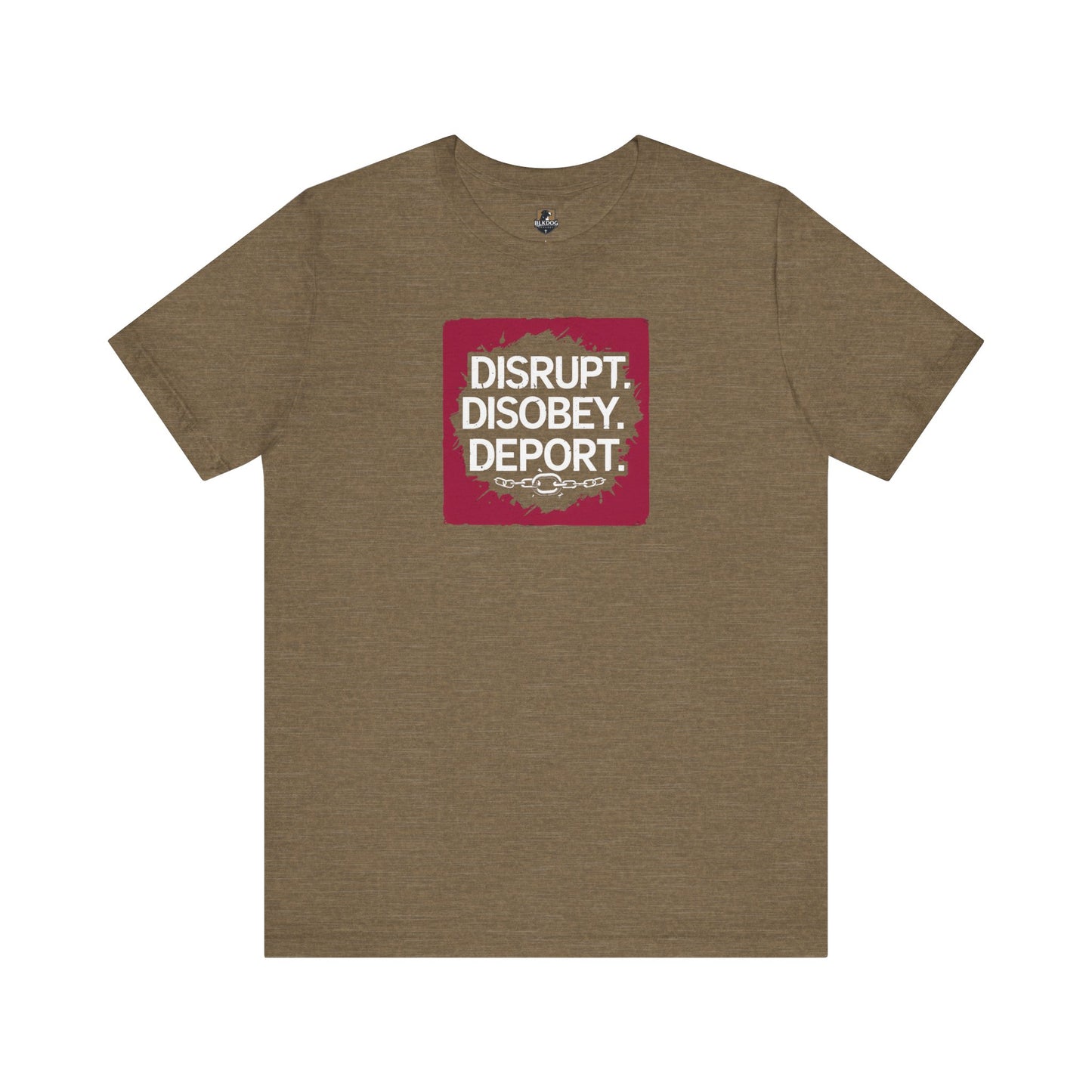 Design Your Stand: Unisex Jersey Tee - Disrupt, Disobey, Deport - Statement T-Shirt, Casual Wear, Activism Shirt, Gift for Advocates, [...]
