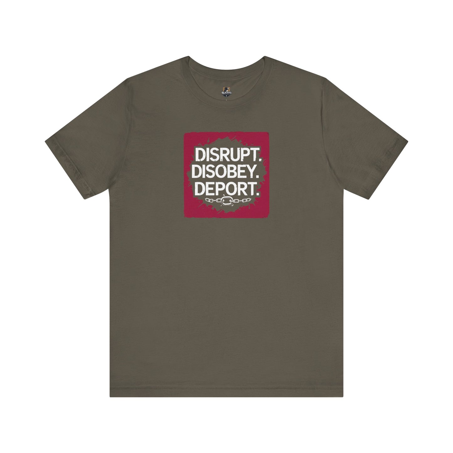 Design Your Stand: Unisex Jersey Tee - Disrupt, Disobey, Deport - Statement T-Shirt, Casual Wear, Activism Shirt, Gift for Advocates, [...]