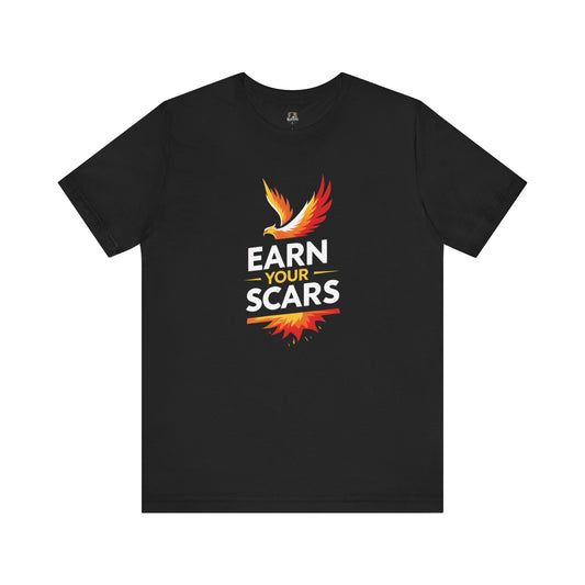 Empowering Graphic Tee: Earn Your Scars, Unisex T-Shirt, Motivational Shirt, Gifts for Athletes, Fitness Apparel, Casual Wear, [...]