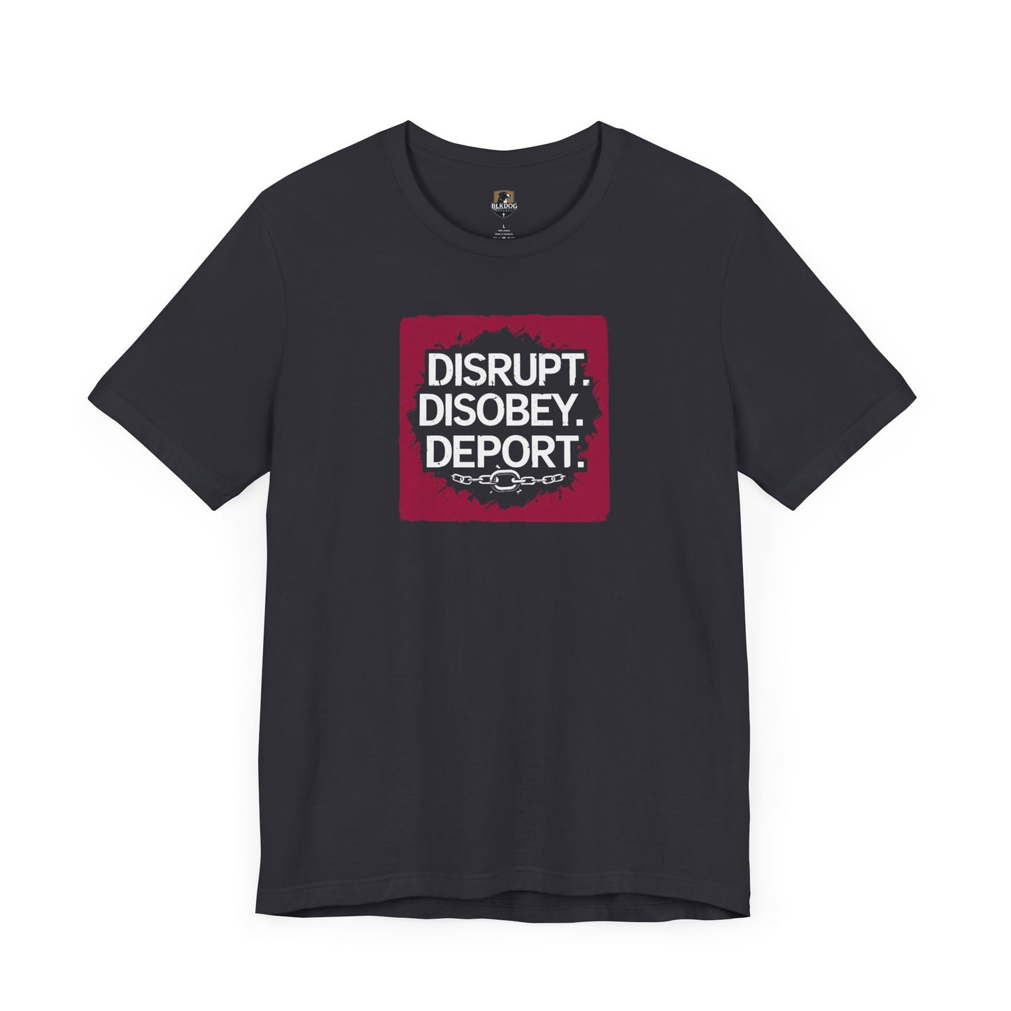 Design Your Stand: Unisex Jersey Tee - Disrupt, Disobey, Deport - Statement T-Shirt, Casual Wear, Activism Shirt, Gift for Advocates, [...]