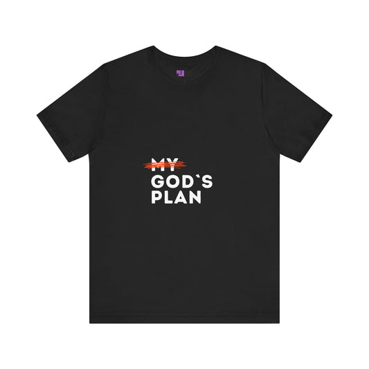 Religious Tee, Faith Shirt, Christian Tshirt, Inspirational Top, Crossed Out God's Plan Unisex Jersey Short Sleeve Tee