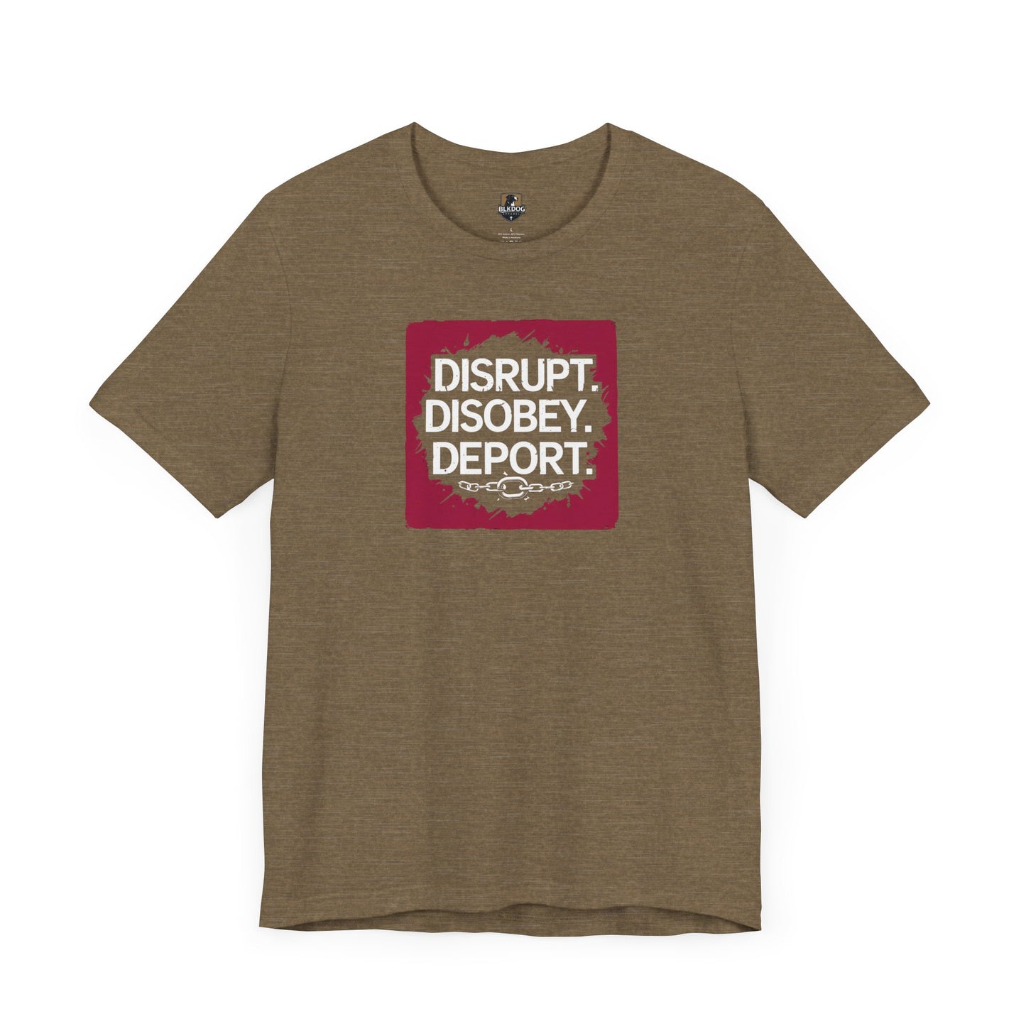 Design Your Stand: Unisex Jersey Tee - Disrupt, Disobey, Deport - Statement T-Shirt, Casual Wear, Activism Shirt, Gift for Advocates, [...]