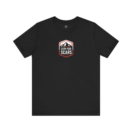 Adventure-Inspired Unisex Tee - Earn Your Scars, Casual Wear, Hiking Shirt, Gift for Nature Lovers, Motivational T-Shirt