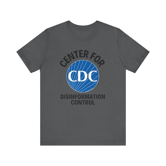 CDC - Center for Disinformation Control - Unisex Jersey Short Sleeve Tee
