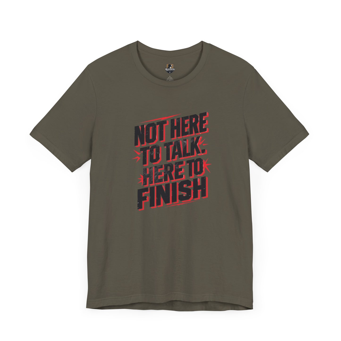 Motivational Tee: Not Here to Talk, Fitness Shirt, Workout Apparel, Gym Top, Casual Wear, Gift for Athletes