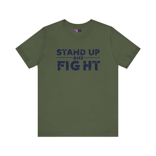 Graphic Tee, Stand Up and Fight Shirt, Activist Gift, Protestor Apparel, Inspirational Tshirt, Rebellion Clothing