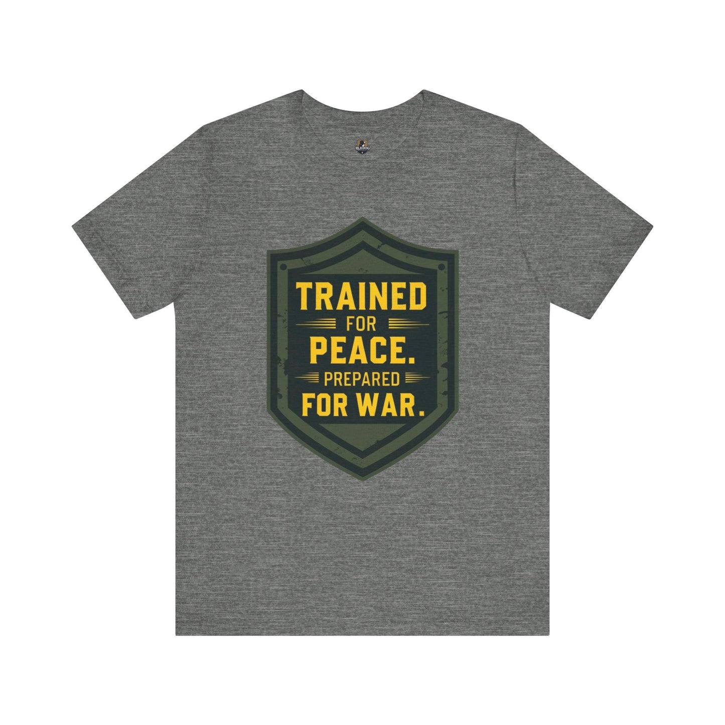 Trained for Peace...Ready for War - Warrior Tee:  Casual Wear, Military Inspired, Gift for Veterans, Holiday Apparel, Statement Shirt