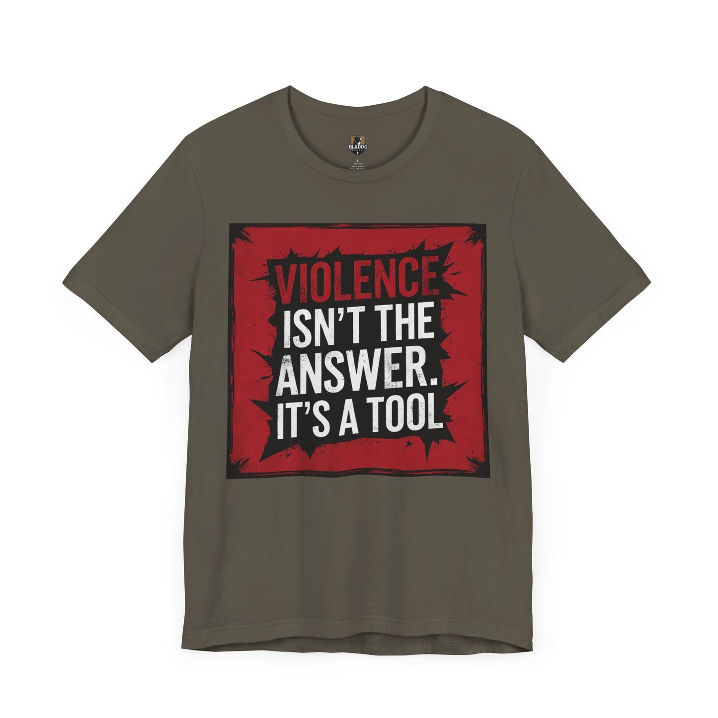Empowerment Statement Tee - "Violence Isn't the Answer, It's a Tool" - Unisex Jersey Short Sleeve T-Shirt