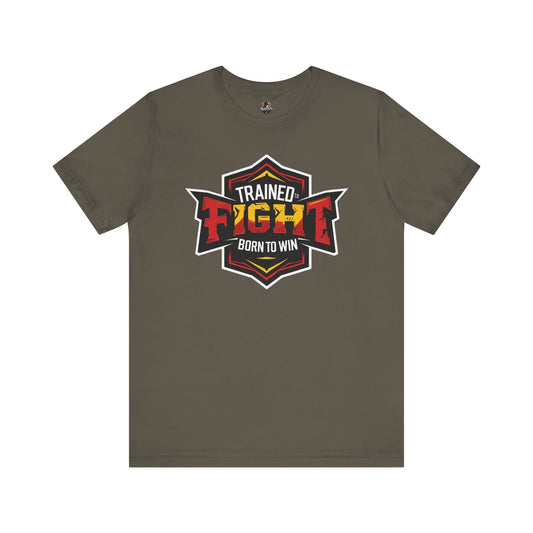 Trained to Fight...Born to Win Unisex Jersey Tee, Fitness Gift, Athletic Apparel, Training Top, Sportswear