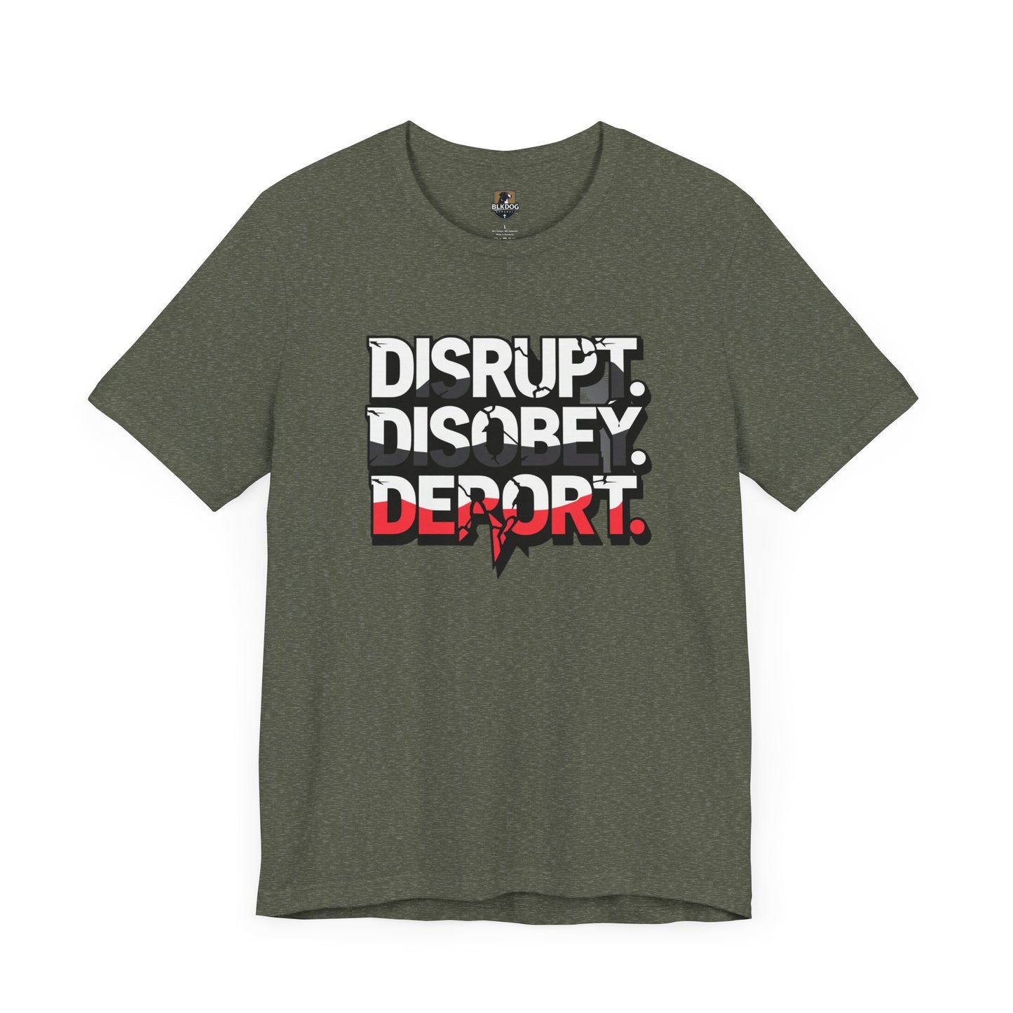 Disrupt, Discover, Deport - Unisex Jersey Short Sleeve Tee, Inspirational Graphic Tee, Casual Wear, Statement Shirt, Protest Apparel, [...]